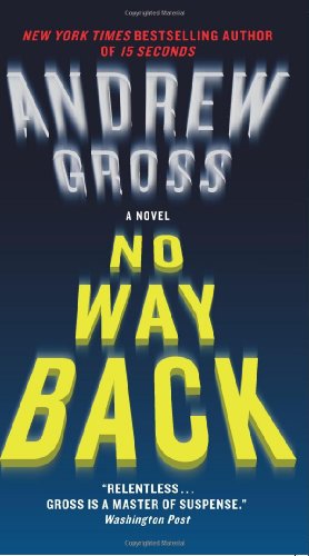 No Way Back: A Novel by Andrew Gross