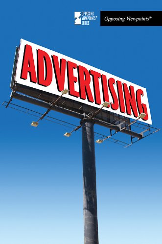 Advertising (Opposing Viewpoints) by Roman Espejo