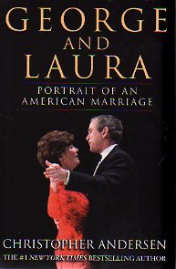 George and Laura Portrait of an American Marriage - Large Print Edition by Christopher Anderson