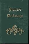 Pioneer Pathways - Vol 1 - Sesquicentennial Year