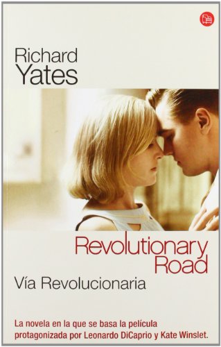Via Revolucionaria/ Revolutionary Road (Spanish Edition) by Richard Yates