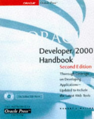 Oracle Developer 2000 Handbook by Robert J. Muller