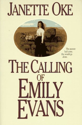 The calling of Emily Evans by Janette Oke