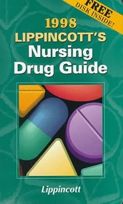 Lippincott's Nursing Drug Guide 1998