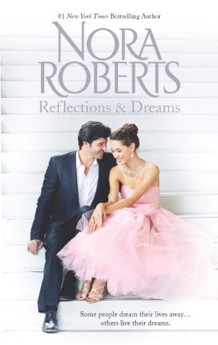 Reflections &amp; Dreams: Dance of Dreams by Nora Roberts