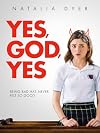 Yes, God, Yes [2019 Film]