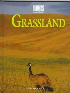 Grassland (Biomes of the World)