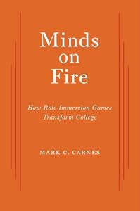 Minds on Fire: How Role-Immersion Games Transform College