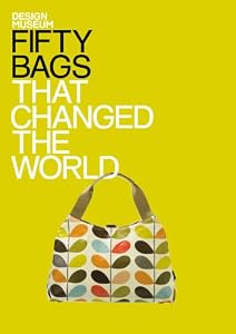 Fifty Bags That Changed the World