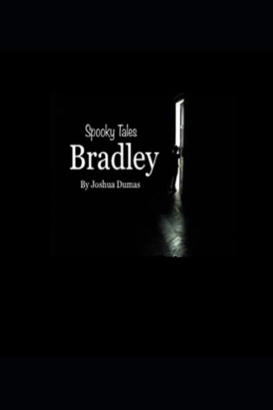 Spooky Tales Bradley by JOSHUA DUMAS