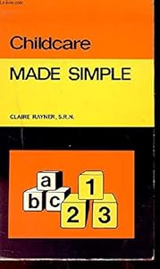 Child Care (Made Simple Books) by Claire Rayner
