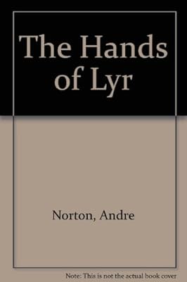 The Hands of Lyr