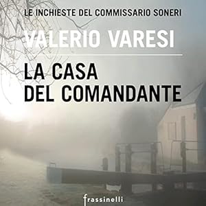 La casa del comandante by Valerio Varesi