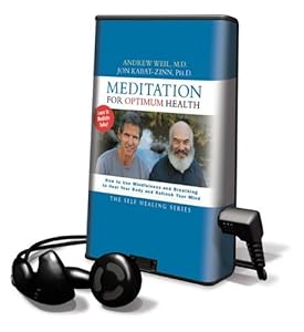 Meditation for Optimum Health: How to Use Mindfulness and Breathing to Heal Your Body and Refresh Your Mind