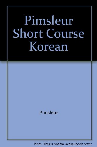 Pimsleur Short Course Korean by Pimsleur