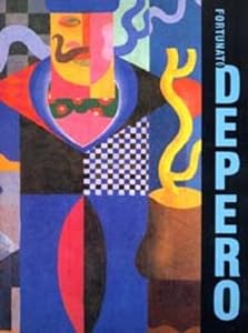 Fortunato Depero: Carnival of Colour by Roberta Cremoncini