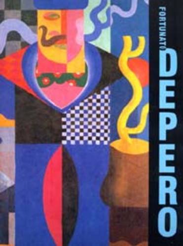 Fortunato Depero: Carnival of Colour by Roberta Cremoncini