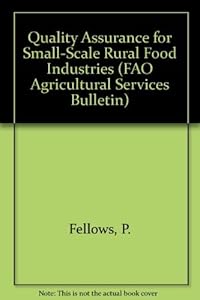 Quality Assurance for Small-scale Rural Food Industries