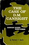 The case of D. M. Canright; Seventh-day Adventist charges examined