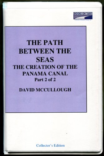 The path between the seas. by David G McCullough