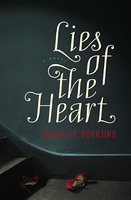 Lies of the Heart: A Novel