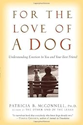 For the Love of a Dog: Understanding Emotion in You and Your Best Friend