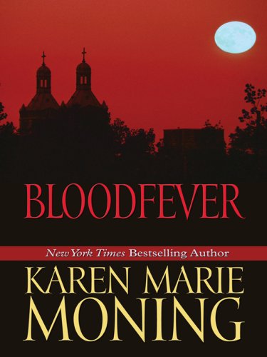 Bloodfever by Karen Marie Moning