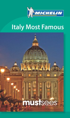 Michelin Must Sees Italy Most Famous Places (Must See Guides/Michelin) by Michelin Travel & Lifestyle