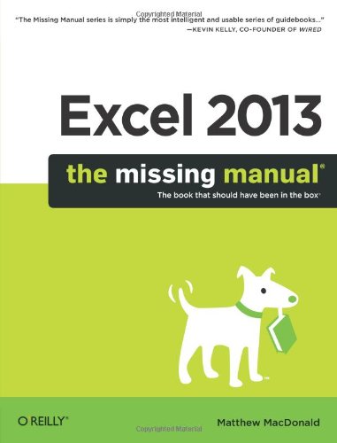 Excel 2013: The Missing Manual by Matthew MacDonald