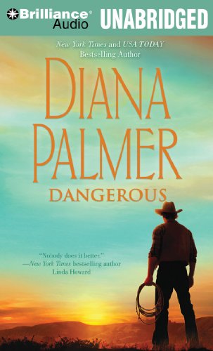 Dangerous by Diana Palmer