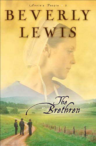 Brethren, The (Annie's People Book #3) (Annie's People) by Beverly Lewis