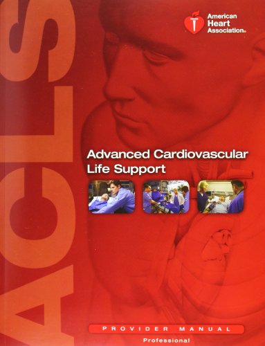 Advanced Cardiovascular Life Support: Provider Manual by Elizabeth Sinz