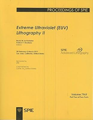Extreme Ultraviolet (EUV) Lithography II