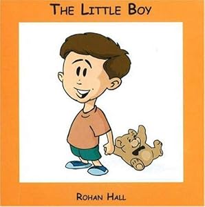 The Little Boy by Rohan Hall