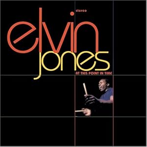 Best Elvin Jones Albums Jazz Drummer Steve Hoffman Music Forums