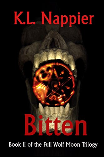 Bitten: Book II of the Full Wolf Moon Trilogy by by K.L. Nappier