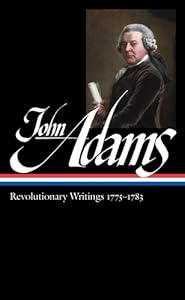 John Adams: Revolutionary Writings 1775-1783