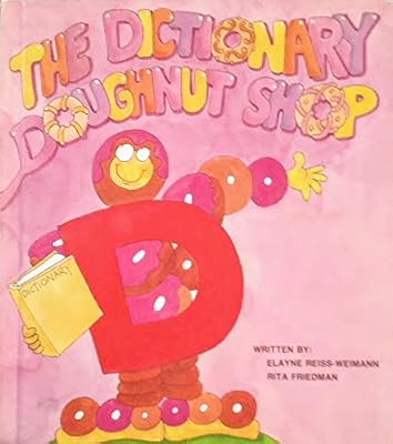 Dictionary Doughnut Shop (Fables from the Letter People)