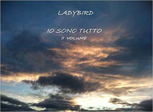 Ladybird - Io sono tutto. II Volume (2016)
