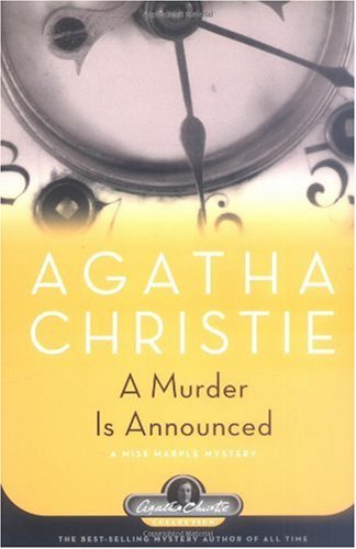 A Murder is Announced: A Miss Marple Mystery by Agatha Christie