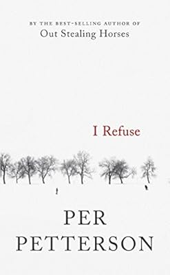 I Refuse: A Novel