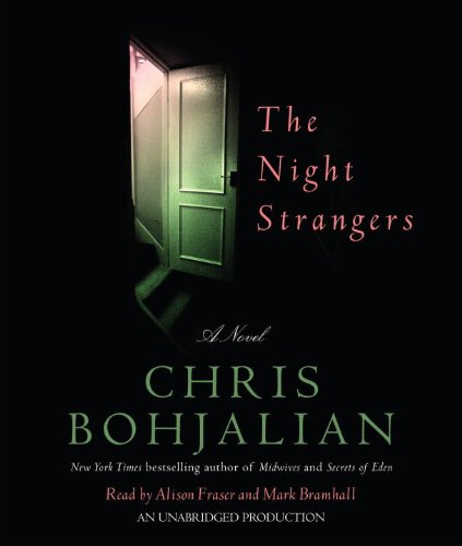 The Night Strangers: A Novel by Chris Bohjalian