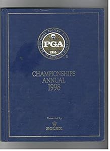 PGA Championships Annual 1998 by Professional Golfer's Association