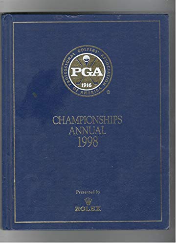 PGA Championships Annual 1998 by Professional Golfer's Association