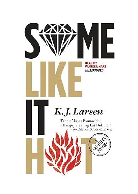 Some Like It Hot (Cat Deluca Mysteries, Book 3) (The Cat Deluca Mysteries)