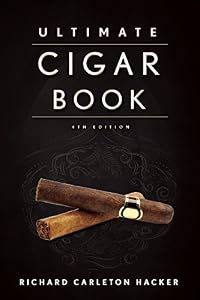 The Ultimate Cigar Book: 4th Edition
