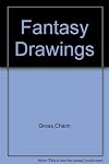 Fantasy drawings
