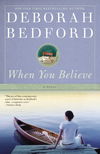 When You Believe: A Novel by Deborah Bedford