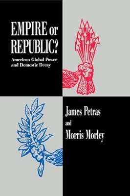 Empire or Republic?: American Global Power and Domestic Decay