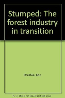 Stumped: The forest industry in transition